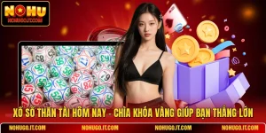Xổ Số Thần Tài Hôm Nay - Chìa Khóa Vàng Giúp Bạn Thắng Lớn