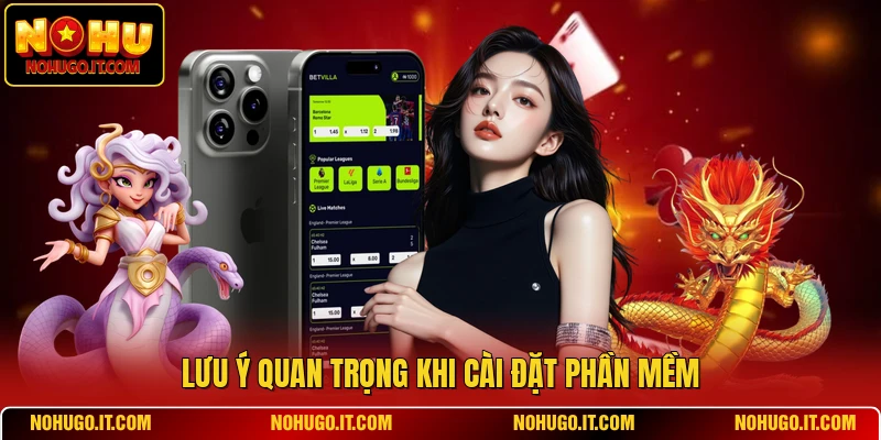 Lưu ý quan trọng khi cài đặt phần mềm
