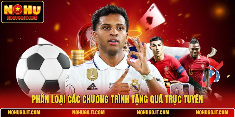 Phân loại các chương trình tặng quà trực tuyến