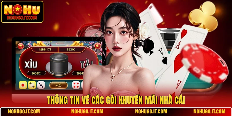 Thông tin về các gói khuyến mãi nhà cái